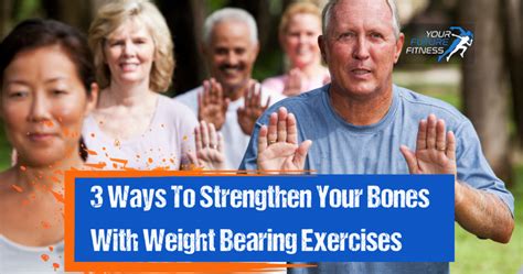 Ways To Increase Bone Strength With Weight Bearing Exercises Your