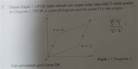 Solved Dalam Rajah Opqr Ialah Sebuah Sisi Empat Selar Coordinate