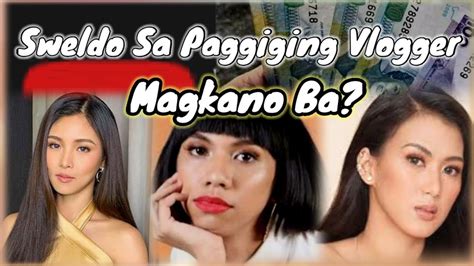 Sweldo Ng Isang Vlogger Magkano Ba Ang Sweldo Sa Youtube Pinas Chikas