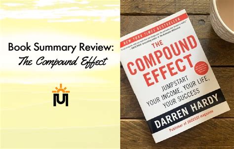 Book Summary Review The Compound Effect By Darren Hardy Morning Upgrade