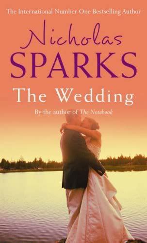 Dont Make Me Shush You Tolog Review The Wedding By Nicholas Sparks