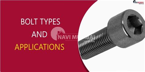 Bolt types and applications