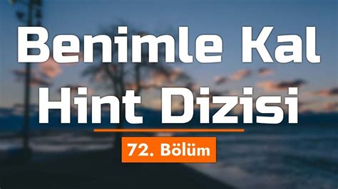 podcast Benimle Kal Hint Dizisi 72 Bölüm HD Podcast YouTube