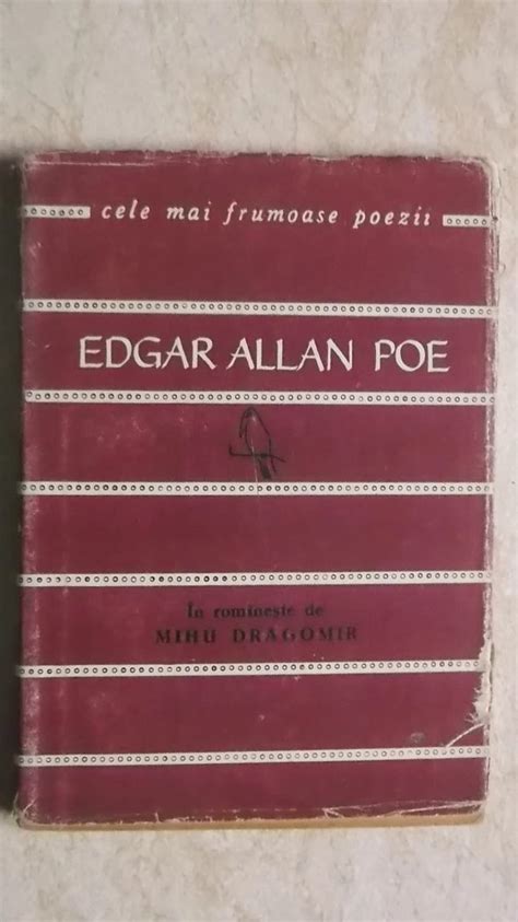 Edgar Allan Poe Poezii Si Poeme Colectia Cele Mai Frumoase Poezii