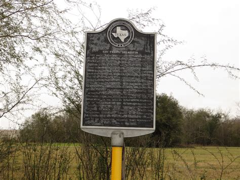 San Felipe De Austin Historical Marker San Felipe Texas Flickr