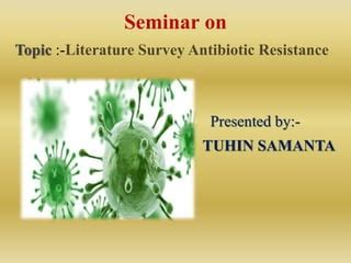 Literature Survey Antibiotic Resistance | PPT | Free Download