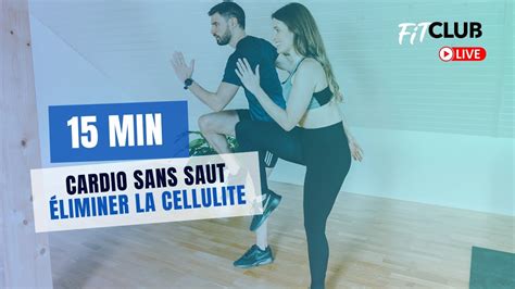 Cardio Sans Saut Liminer La Cellulite En Min Alex Meylan Fit