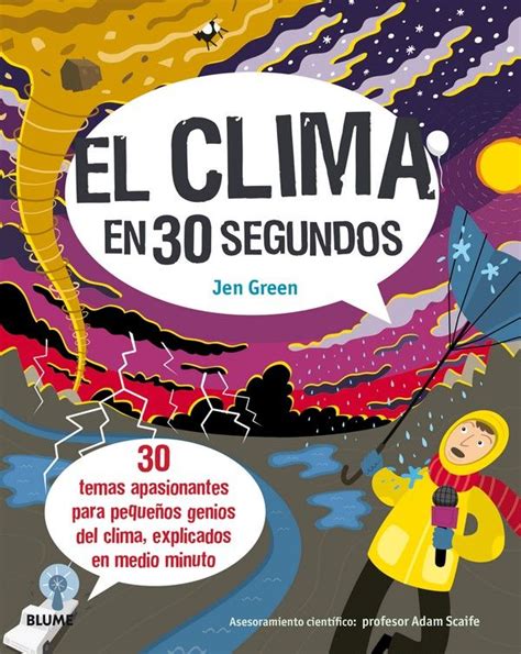 El Clima En 30 Segundos