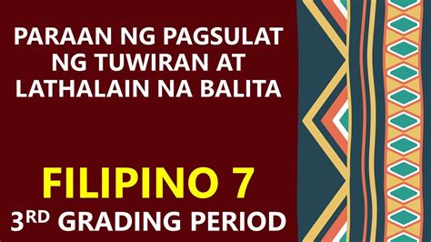 Paraan Ng Pagsulat Ng Tuwirang Balita At Lathalainfil 7 3rd Grading