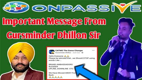 Onpassive Important Message By Gursminder Dhillon Sir About