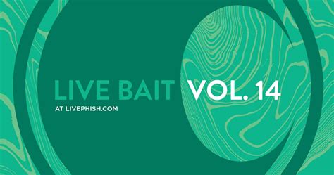 Phish Shares Live Bait Vol 14 Compilation