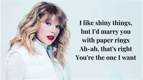 Taylor Swift Paper Rings Lyric Video I Like Shiny Things But Id