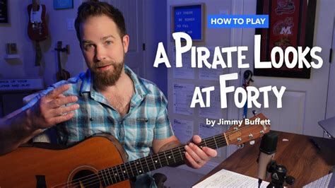 🎸 A Pirate Looks At 40 • Acoustic Guitar Lesson Jimmy Buffett Youtube