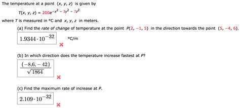 Solved The Temperature At A Point X Y Z Given By T X Y Chegg