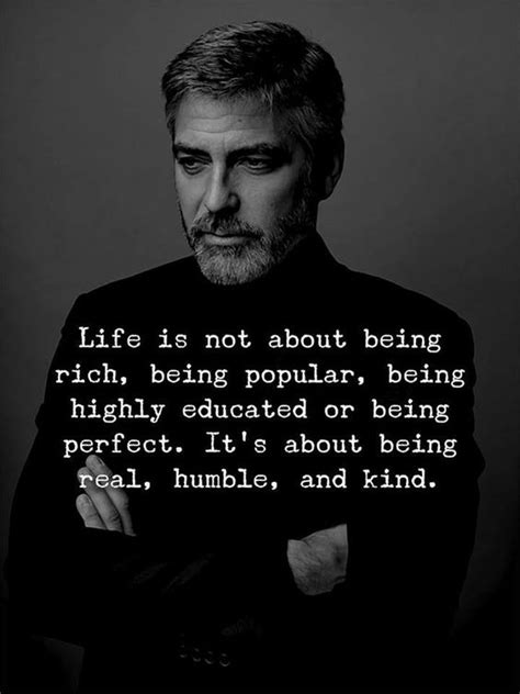 George Clooney on Life: · MoveMe Quotes