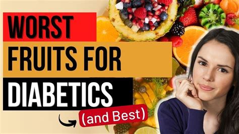 The Worst Fruits For Diabetics And The Best Diabetic Fruits Worst Fruits For Diabetics In