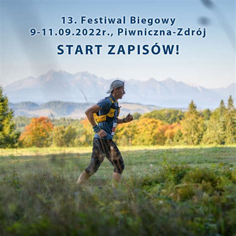 Jest Ju Program Festiwalu Biegowego Trwaj Zapisy Na