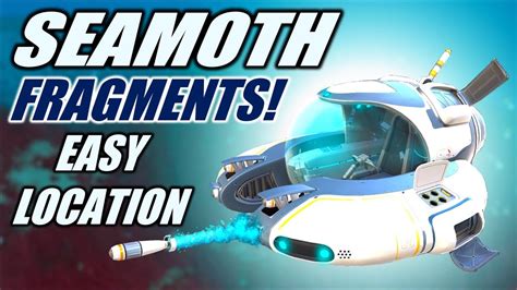 HOW TO FIND SEAMOTH FRAGMENTS EASY Location SUBNAUTICA Tutorial YouTube