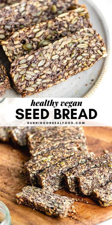 Vegan Seed Bread Recipe Running On Real Food