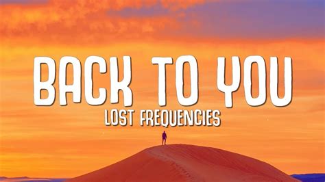 1 Hour Lost Frequencies Elley Duhé X Ambassadors Back To You