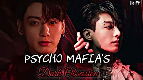 Jk FF PSYCHO MAFIA BOYFRIEND Jungkook Fanfiction YouTube