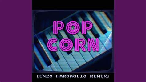 Popcorn Enzo Margaglio Remix Youtube Music