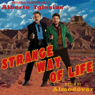 Strange Way Of Life 2023 La BO Musique De Alberto Iglesias