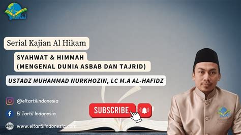 Kitab Al Hikam Mengenal Dunia Asbab Dan Tajrid Syahwat Himmah