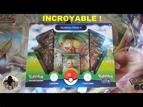 Ouverture du coffret Pokemon Noadkoko d Alola V de l édition Pokemon GO