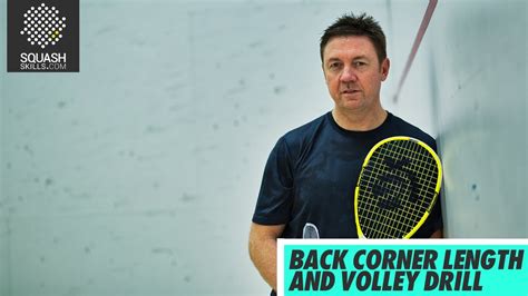 Squash Tips Back Corner Length And Volley Drill With Shaun Moxham