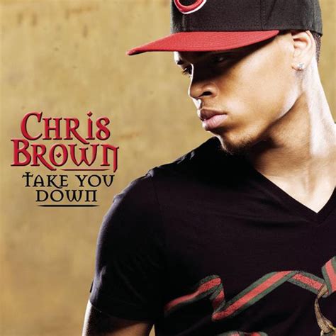 Chris Brown Take You Down Lyrics Genius Lyrics