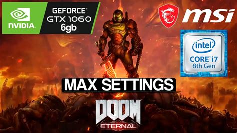 Doom Eternal Gtx Gb I H P Max Settings Laptop Msi