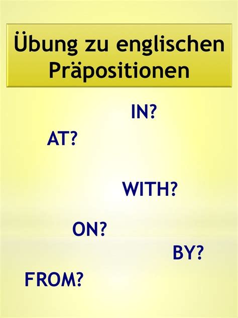 Übung 6 Präpositionen Learn english English exercises English