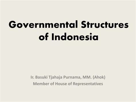 Ppt Governmental Structures Of Indonesia Powerpoint Presentation