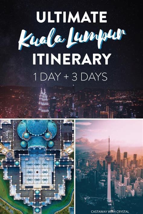 The Ultimate 1 And 3 Day Itinerary Kuala Lumpur Malaysia Artofit