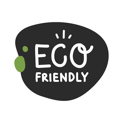 Premium Vector Vector Illustration Of An Eco Friendly Label With