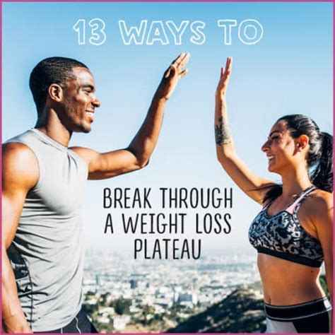 How To Break Through A Weight Loss Plateau