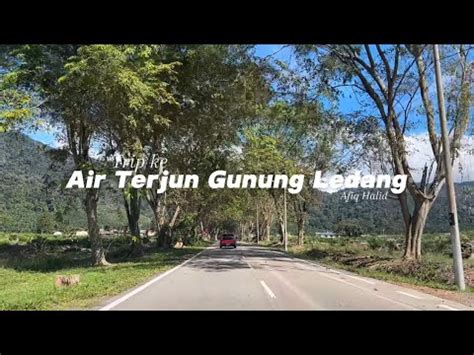 Air Terjun Gunung Ledang Johor Youtube