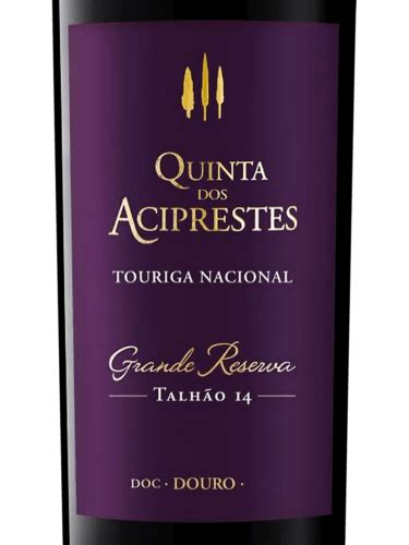 Quinta Dos Aciprestes Grande Reserva Talh O Vivino