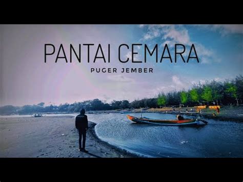 Pantai Cemara Getem Puger YouTube