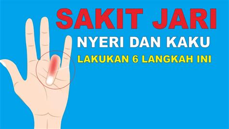 Jari Terasa Kaku Dan Nyeri Ketika Digerakkan Lakukan 6 Langkah Ini