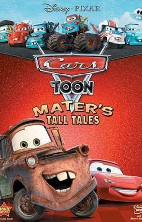 Cars Toons: Mater's Tall Tales - Mater And The Ghostlight - Wattpad