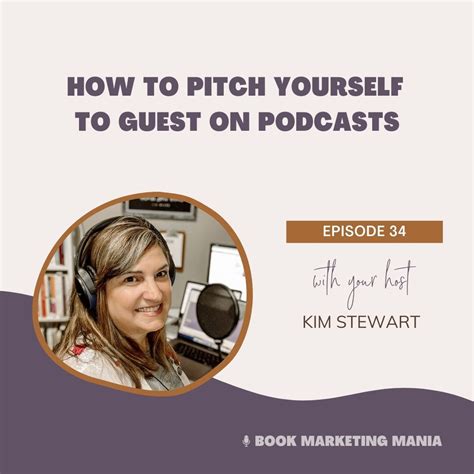 How To Pitch Yourself To Guest On Podcasts Kim Stewart Marketing