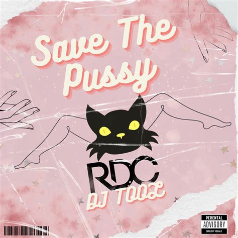 Stream Rdc Save The Pussy Dj Tool By Rdc Official Listen Online For Free On Soundcloud