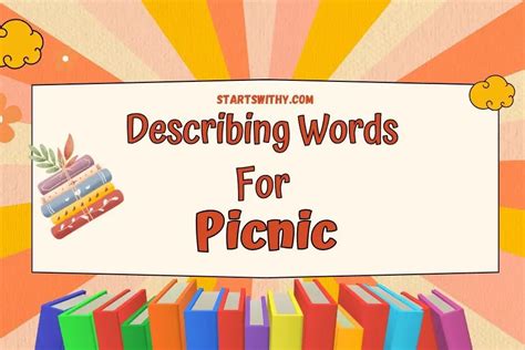 Picnic Adjectives Describing Words Examples