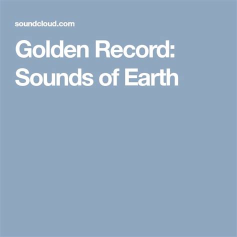 Golden Record Sounds Of Earth Records Sound Earth