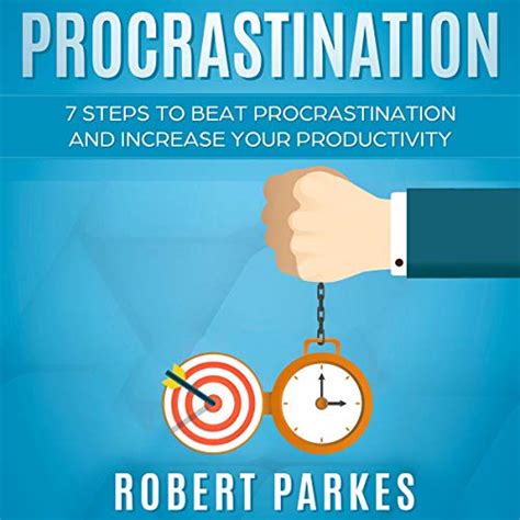 Amazon Procrastination 7 Steps To Beat Procrastination And