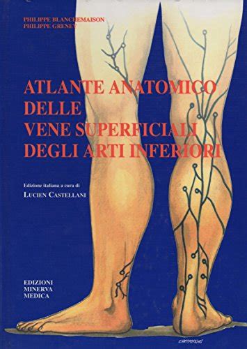 Free Atlante Anatomico Delle Vene Superficiali Degli Arti Inferiori PDF