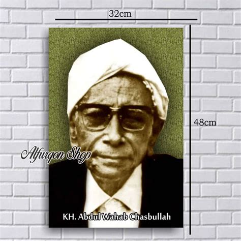 Jual POSTER KH ABDUL WAHAB HASBULLAH POSTER ULAMA Shopee Indonesia