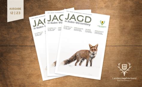 JAGD in Baden Württemberg 12 2023 Landesjagdverband